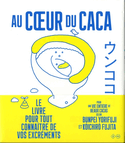 Au coeur du caca